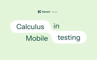 How Calculus Improved Mobile App Performance Testing