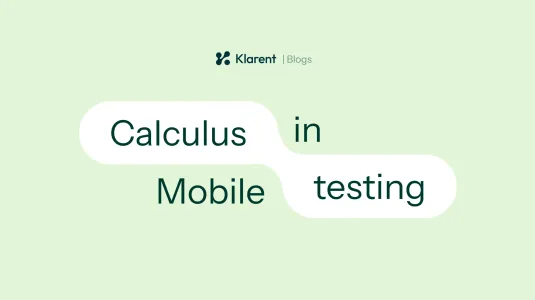 How Calculus Improved Mobile App Performance Testing