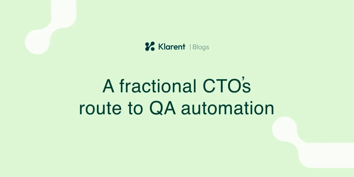 A Fractional CTOs route to QA automation