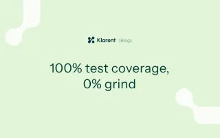 100% test coverage, 0% grind, from inside your agent