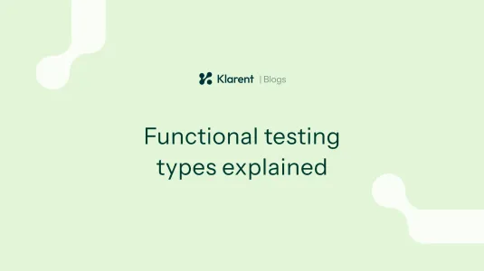 Types of functional testing explained