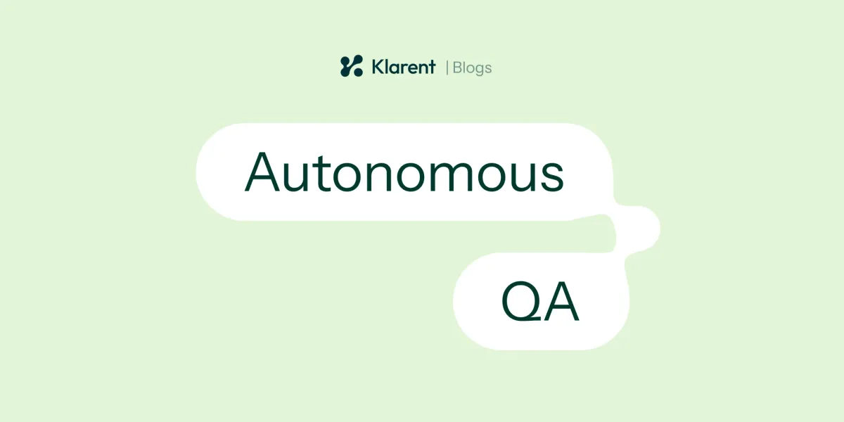 What is autonomous testing?