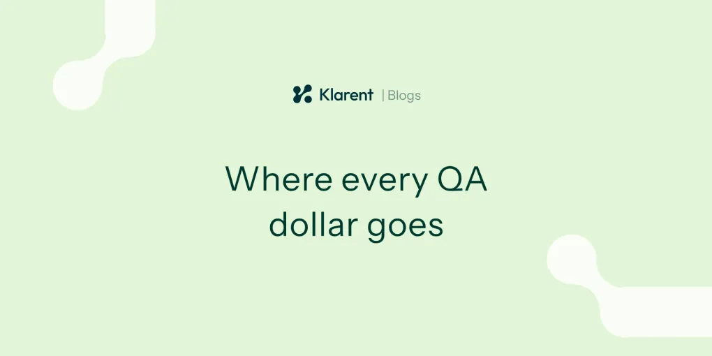 Where every QA dollar goes
