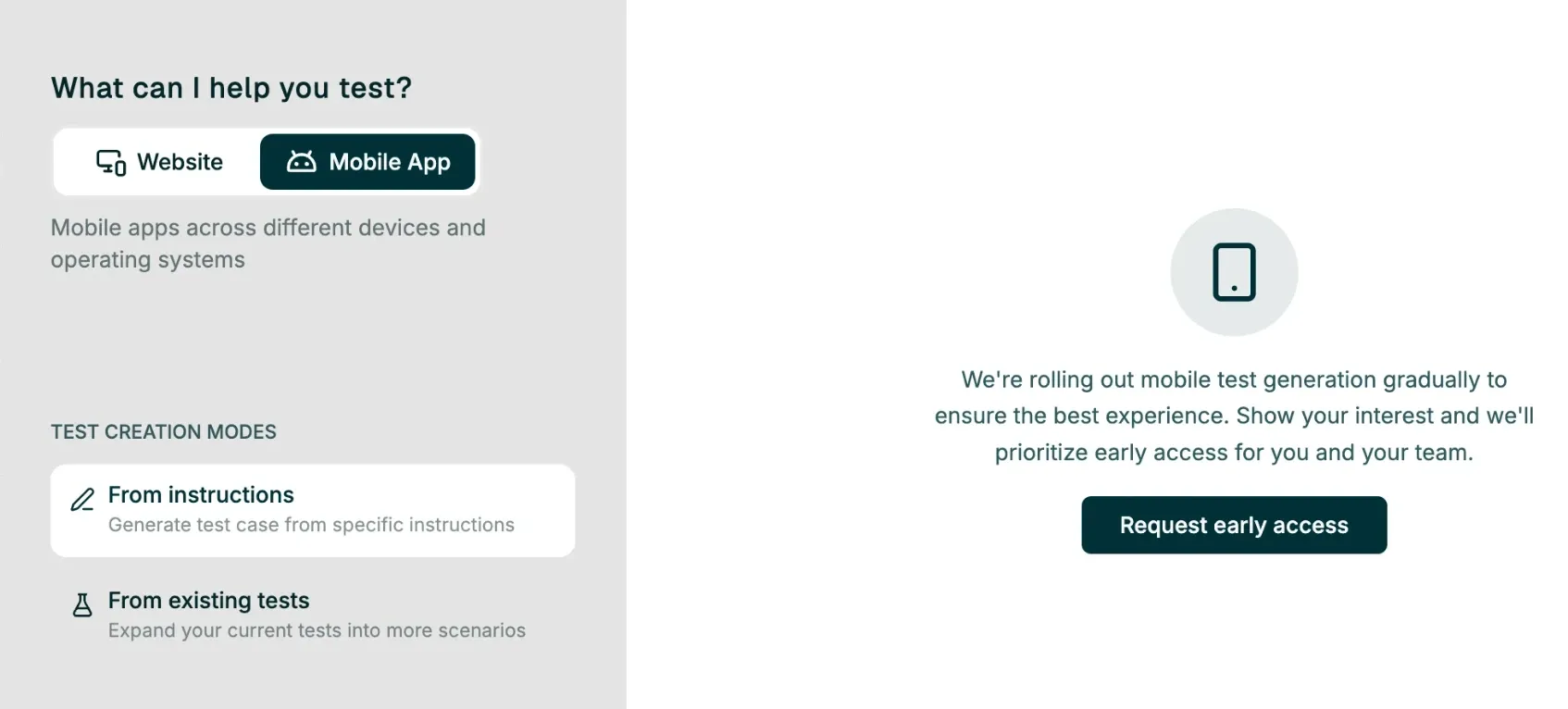 Mobile test creation prompting for early access